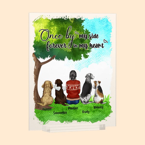 Gepersonaliseerde Once By My Side Forever In My Heart Acryl Plaque Home Decoratie Verjaardag Kerstcadeau voor Huisdiereigenaar