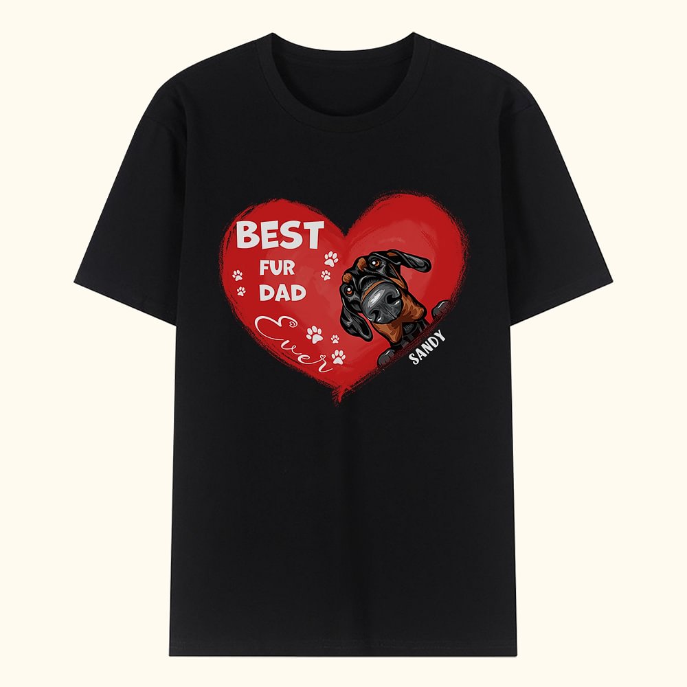 T-shirt personnalisé Best Fur Dad Ever Heart Shaped Pet T-shirt Unisex Shirt Birthday Gift for Dog Cat Lover Owner