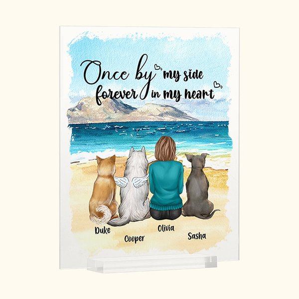 Once By My Side Forever In My Heart Acrylic Plaque