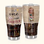 Personalized Just One More Chapter Curved Tumbler Birthday Christmas Reading Gift for Sisters Book Lovers