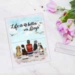 Gepersonaliseerde Life Is Better With A Dog Acryl Plaque Home Decoratie Verjaardag Kerstcadeau voor Huisdierbezitter