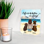 Personalised Life Is Better With Dogs Acrylic Plaque Birthday Christmas Gift for Pet Owner