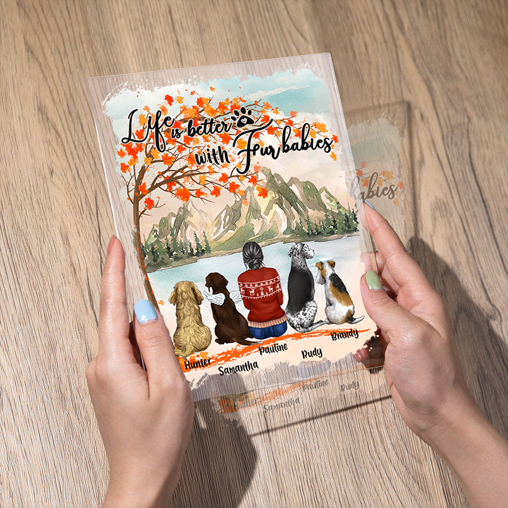 Personalized Life Is Better With Fur Babies Acrylic Plaque Home