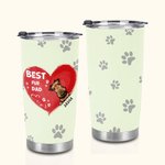 Henkilökohtainen Best Fur Dad Heart Pet Paw Print 20oz Tumbler Nimi Tumbler kannella Syntymäpäivälahja lemmikkieläinten ystävälle