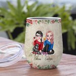 Personalized Bestie Quotes To My Besties You'll Always Love Me Back 12oz Wine Tumbler Gift For Sisters