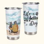 Gepersonaliseerde Life Is Better with a Dog/Dogs 20 oz Stainless Steel Tumbler Perfect Birthday Christmas Gift voor hondenliefhebbers