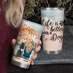 Personalisierte Life Is Better with a Dog/Dogs 20 oz Edelstahl Becher mit Namen Perfekte Geburtstag Weihnachten Memorial Geschenk für Hundeliebhaber