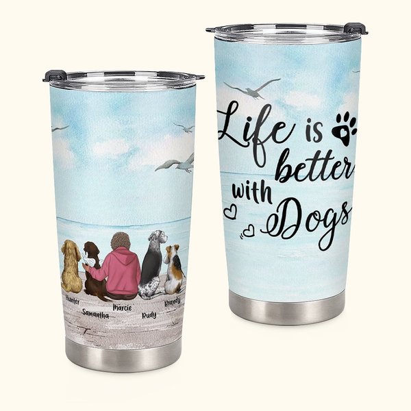 Life Is Better with Dog 20 oz Stainless Steel Tumbler