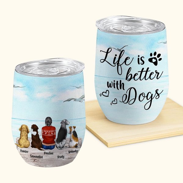 Personalised Life Is Better With A Dog Wine Tumbler Food-grade Stainless Steel Birthday Christmas Gift for Pet Lovers