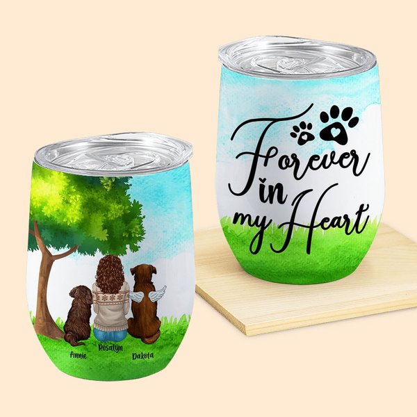Personalizzato Forever In My Heart Wine Tumbler in acciaio inossidabile di qualità alimentare Regalo di Natale per gli amanti dei cani