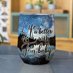 Henkilökohtainen Moon Life Is Better With Fur Baby Wine Tumbler Food Grade Stainless Steel syntymäpäivä joululahja koiran rakastajaille