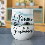 Gepersonaliseerde Life Is Better With Fur Babies Wijn Tumbler Food Grade Roestvrij staal Verjaardag Kerstcadeau voor hondenliefhebbers Pet Owner