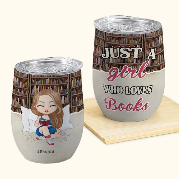 Gepersonaliseerde Just A Girl Who Loves Books 12oz Wine Tumbler Reading Gift Kerstcadeau Verjaardagscadeau voor boekenliefhebbers