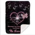 Personalized Whenever You Touch This Heart You Will Know That I Love You Butterfly Blanket Christmas Mother’s Day Anniversary Gift for Mom Grandma