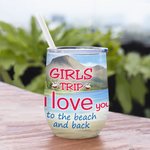 Personalizzato Girls Trip I Love You to the Beach and Back 12oz Wine Tumbler Regalo di compleanno per le sorelle Besties