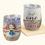 Personalized Just One More Chapter Christmas Style 12oz Wine Tumbler Reading Gift Christmas Gift Birthday Gift for Book Lovers