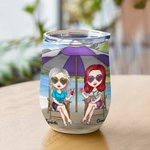 Personalizzato Girls Trip I Love You to the Beach and Back 12oz Wine Tumbler Regalo di compleanno per le sorelle Besties