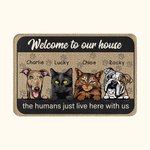 Personlig Välkommen till mitt hus Människorna bor bara här med mig Dörrmatta Julklapp för katt hundälskare