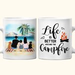 Personalised Life Is Better Around The Campfire White Ceramic Mug Camping Trip Mug Holiday Gift for Family Friends