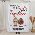 Manta Personalizada We're Trouble When We Are Together Manta Estilo Ladrillo Regalos Divertidos para Mejores Amigas Mujeres