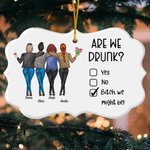 Personalizado Are We Drunk Forma Irregular Adorno de Cerámica con Nombre Decoración del Hogar Cumpleaños Regalo de Navidad para Besties Hermana