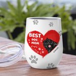 Gepersonaliseerde Best Dog Mom Ever Wine Tumbler Kerstcadeau Verjaardagscadeau voor dierenliefhebbers