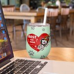 Personalized Best Fur Mom Ever Wine Tumbler Christmas Gift Birthday Gift for Pet Lovers