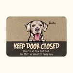 Personalized Keep Door Closed Pets Family Gathering Door Mat Home Decoration Gift for Cat Dog Lover