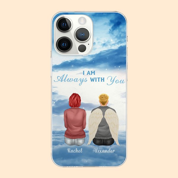Personalisierte We're Always with You iPhone Phone Case Memorial Sympathie Geschenk für Freunde Familie