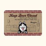 Gepersonaliseerde Keep Door Closed Don't Let The Pets Out Deur Mat Home Decoratie Verjaardag Kerstcadeau voor Huisdierbezitter