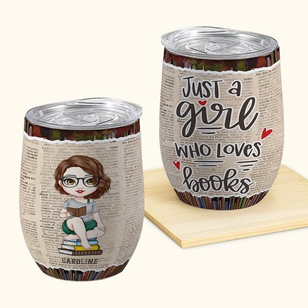 Personalizado Just A Girl Who Loves Books Bookrack Fondo Vaso de Vino 12oz Regalo de Lectura Regalo de Navidad Regalo de Cumpleaños para Amantes de lo
