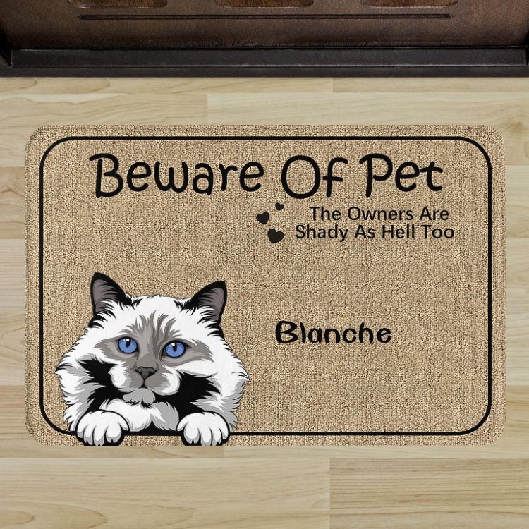 Personalized Beware Of Pets The Owners Are Shady As Hell Door Mat