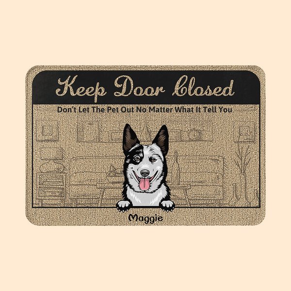 Gepersonaliseerde Keep Door Closed Don't Let The Pets Out Woonkamer Deurmat met Naam Huisdecoratie Verjaardag Kerstcadeau voor Huisdierbezitter