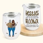 Gepersonaliseerde Besties Alcohol Tolerating Bonding Over Keeping Each Other Sane 12oz Wine Tumbler Kerstverjaardagscadeau voor vrienden Besties