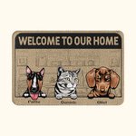 Personalized Welcome To Our Home Pet Door Mat Home Decoration Birthday Gift for Pet Lover