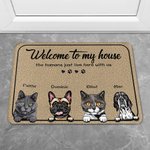 Personalized Welcome To My House The Humans Just Live Here With Us Door Mat 1-6 Pets Home Decoration Housewarming Birthday Gift for Pet Owners