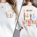 Personnalisé In My Nutcracker Era Christmas Mama T-shirt Sweatshirt Hoodie Christmas Mother's Day Gift for Grandma