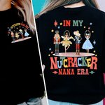 Personnalisé In My Nutcracker Era Christmas Mama T-shirt Sweatshirt Hoodie Christmas Mother's Day Gift for Grandma