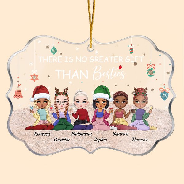 Personalizado There Is No Greater Gift Than Besties Charlando con mis hermanas Ornamento acrílico de forma irregular Regalo de Navidad para Bestie