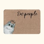 Personalized Cute Cat Doormat Ew People Quote Mat Cat Avatar Decoration with Name Birthday Housewarming Gift for Family Cat Lover