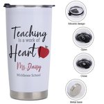 Personalised Teaching is A Work of Heart Insulated Tumbler Teacher Appreciation Christmas Gift for Teacher Tutor