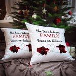Personalised The Love Between Family Knows No Distance Two States Cushion Throw Pillow Cover Long Distance Moving Away Christmas Gift for Family