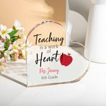 Personalised Teaching is A Work of Heart Acrylic Plaque Heart Desk Decor Teacher Appreciation Thank You Gift for Teacher Educator