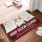 Paillasson personnalisé Keep Door Closed Pets on Stage Home Decoration Birthday Christmas Gift for Dog Cat Lover