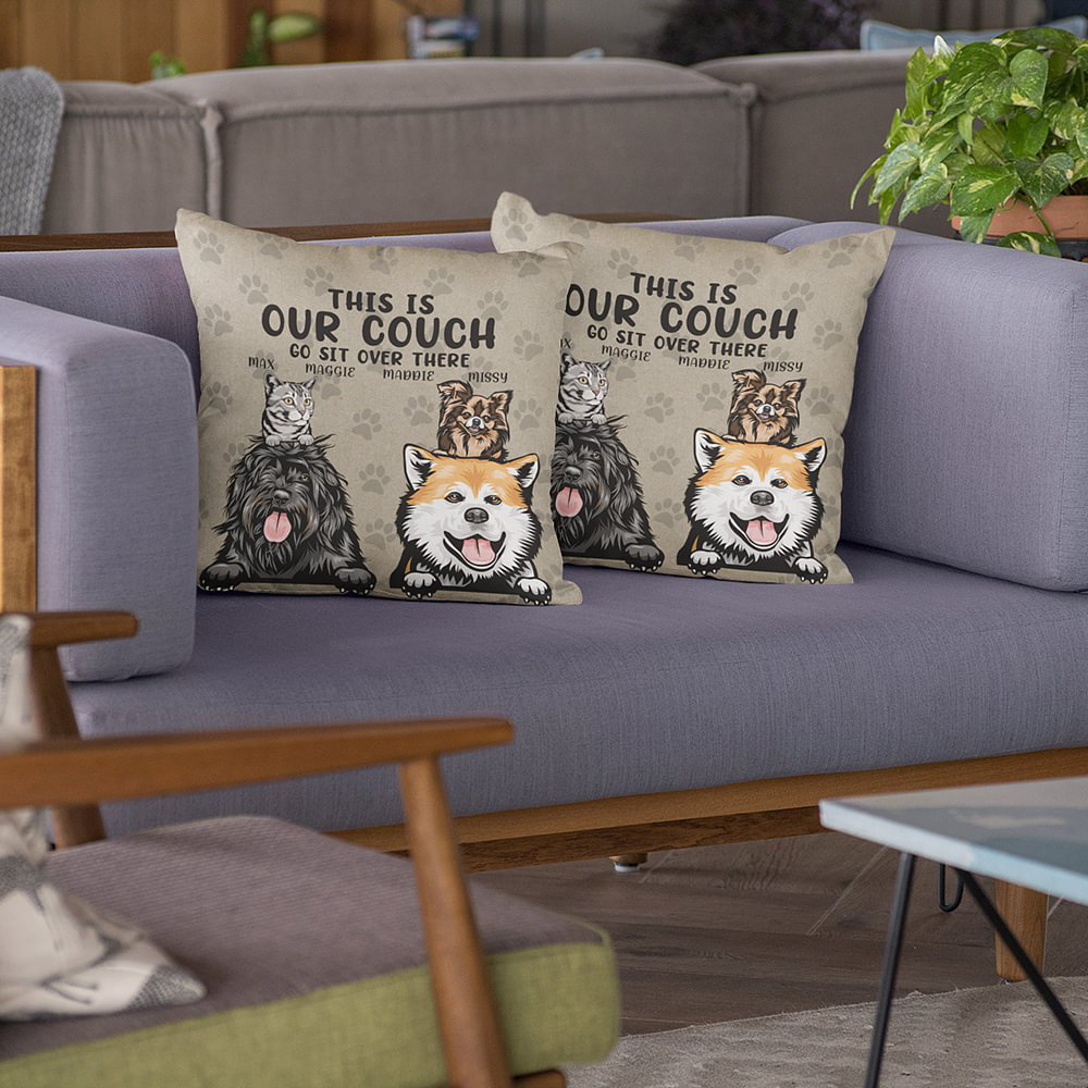 This Is My Couch, Go Sit Over There - Cat Personalized Custom Pillow - Gift For Pet Owners, Pet Lovers