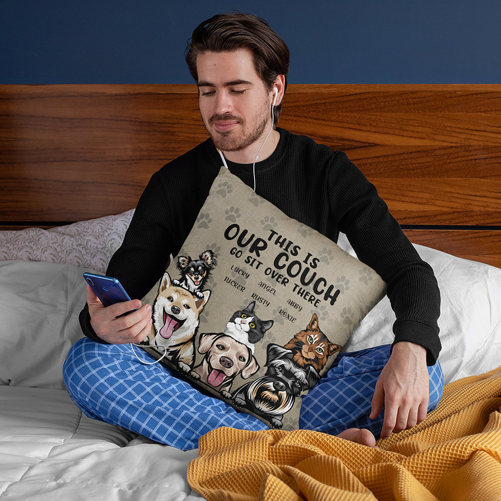 This Is Our Couch Go Sit Over There - Dog & Cat Personalized Custom Pillow - Gift For Pet Owners, Pet Lovers main image 0