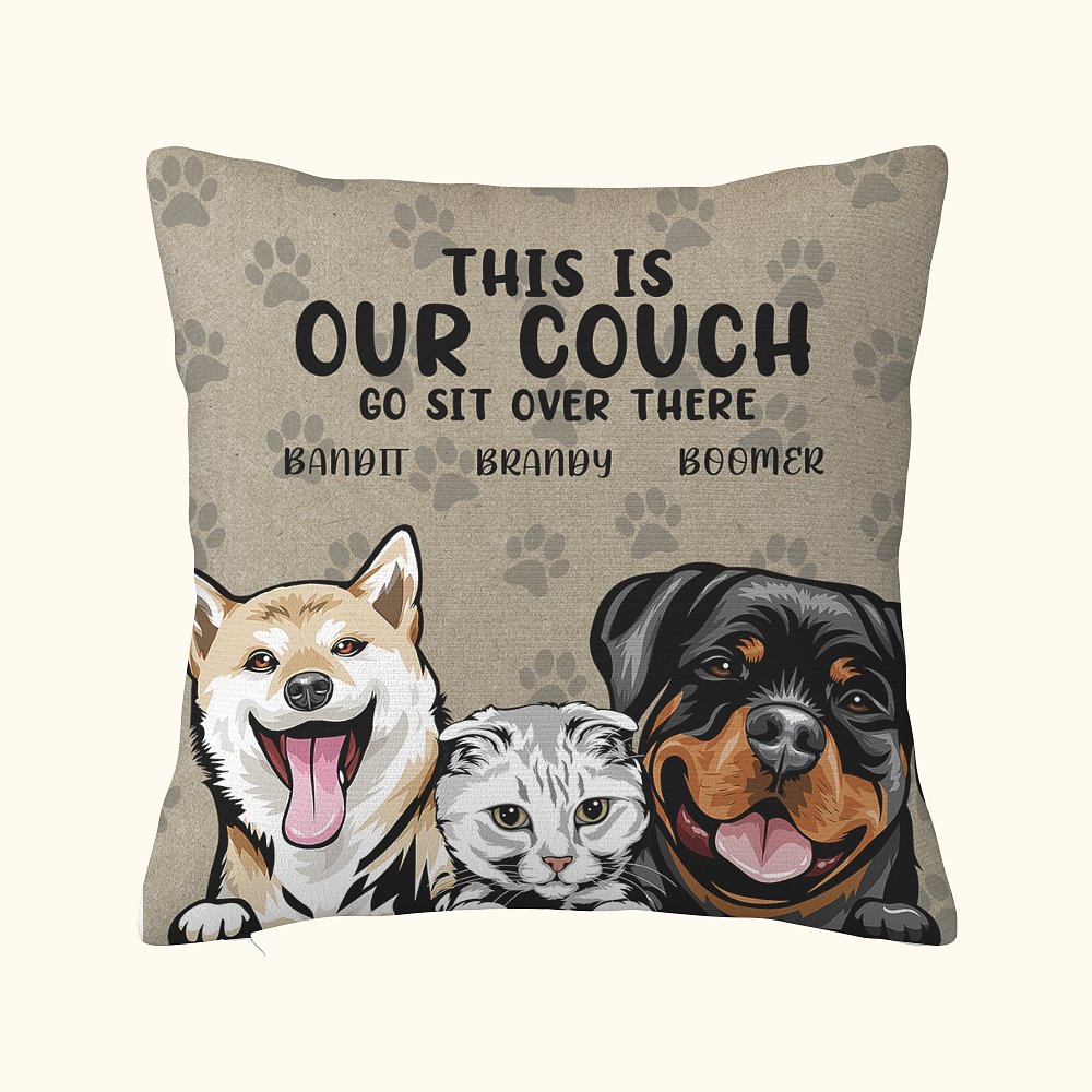 Personalized This Is My Couch Go Sit Over There Paw Print Throw Pillow Cover Cute Dog Cat Home Decoration Birthday Gift for Pet Lover Owner