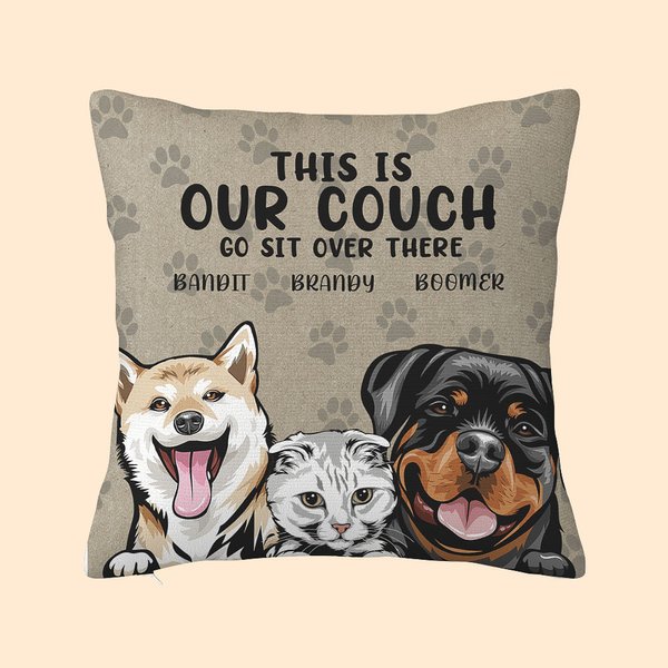 Personalized This Is My Couch Go Sit Over There Paw Print Throw Pillow Cover Cute Dog Cat Home Decoration Birthday Gift for Pet Lover Owner