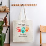 Personalised A Teacher Touches A Life Forever Teacher Palm Print Canvas Tote Bag with Name and Text Teacher Appreciation Gift for Teacher