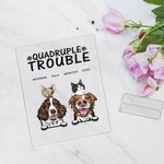 Gepersonaliseerde Trouble Maker Pet Acryl Plaque Desk Decoratie Verjaardagscadeau voor Pet Lover